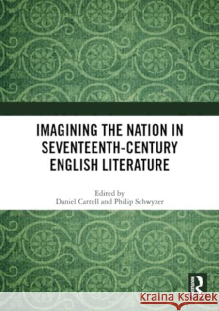 Imagining the Nation in Seventeenth-Century English Literature  9780367510916 Taylor & Francis Ltd - książka