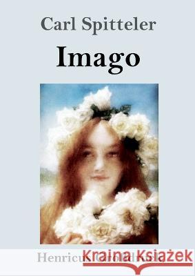 Imago (Großdruck) Carl Spitteler 9783847854616 Henricus - książka