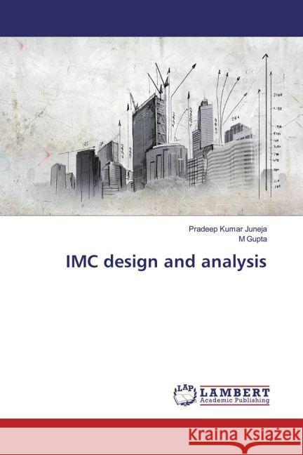 IMC design and analysis Juneja, Pradeep Kumar; Gupta, M 9783659963209 LAP Lambert Academic Publishing - książka