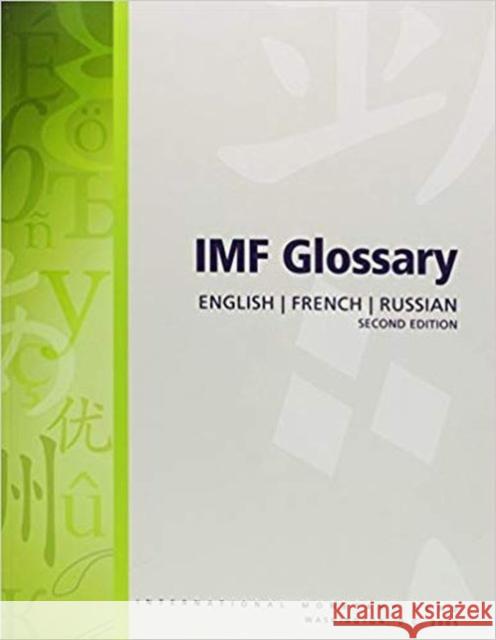 IMF Glossary : English/French/Russian International Monetary Fund   9781589063532 International Monetary Fund (IMF) - książka