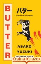 Butter Asako Yuzuki 9780008511685 HarperCollins Publishersasdasd