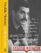 A Life in Lyrics: The Official Creative Legacy of Freddie Mercury, Based on His Unseen Personal Archives and Collections Mercury, Freddie 9780008735388 HarperCollins Publishers
