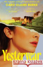 Yesteryear Caro Claire Burke 9780008742768 HarperCollins Publishers
