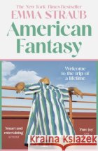 American Fantasy Emma Straub 9780241453483 Penguin Books Ltdasdasd
