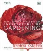 RHS Encyclopedia of Gardening New Edition DK 9780241545782 Dorling Kindersley Ltd