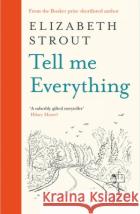 Tell Me Everything Elizabeth Strout 9780241634356 Penguin Books Ltdasdasd