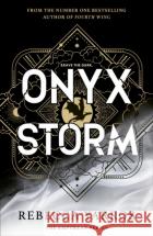 Onyx Storm: DISCOVER THE FOLLOW-UP TO THE GLOBAL PHENOMENONS, FOURTH WING AND IRON FLAME! Rebecca Yarros 9780349437064 Little, Brown Book Groupasdasd