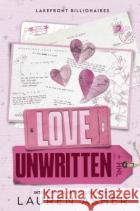 Love Unwritten: from the bestselling author the Dreamland Billionaires series Lauren Asher 9780349437996 Little, Brown Book Group