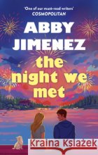 The Night We Met Abby Jimenez 9780349442846 Little, Brown Book Group
