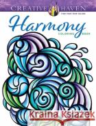 Creative Haven Harmony Coloring Book Miryam Adatto 9780486853161 Dover Publications