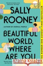 Beautiful World, Where Are You: Sunday Times number one bestseller Sally Rooney 9780571365449 Faber & Faber