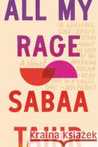 All My Rage Tahir, Sabaa 9780593202340 