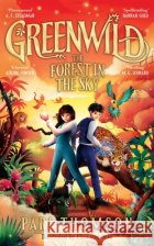 Greenwild: The Forest in the Sky Pari Thomson 9781035021222 Pan Macmillan