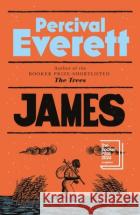 James: Shortlisted for the Booker Prize 2024 Percival Everett 9781035031238 Pan Macmillan