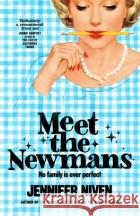 Meet the Newmans: (Special Limited Edition): The New Powerful And Affirming Adult Novel From The Multi Million Copy Selling Author Of All The Bright Places Jennifer Niven 9781035055821 Pan Macmillan