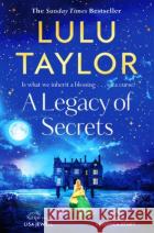 A Legacy of Secrets Lulu Taylor 9781035086207 Pan Macmillan