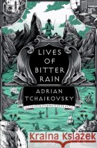 Lives of Bitter Rain: A Tyrant Philosophers Novella Adrian Tchaikovsky 9781035911493 Bloomsbury Publishing PLCasdasd