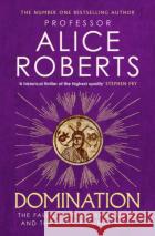 Domination Alice Roberts 9781398510111 SIMON & SCHUSTERasdasd