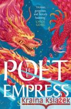 The Poet Empress: The hotly anticipated standalone fantasy debut perfect for fans of R.F. Kuang and Madeline Miller Shen Tao 9781399628976 Orion