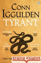 Tyrant Conn Iggulden 9781405953122 Penguin Books Ltd