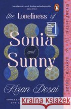 The Loneliness of Sonia and Sunny Kiran Desai 9781405980135 Penguin Books Ltd