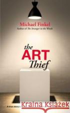 The Art Thief MICHAEL FINKEL 9781471186240 SIMON & SCHUSTER HB