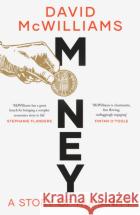 Money: A Story of Humanity David McWilliams 9781471195433 Simon & Schuster Ltd