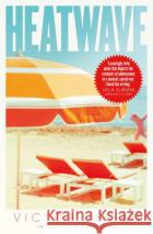 Heatwave: An Evening Standard 'Best New Book' of 2021 VICTOR JESTIN 9781471199790 SIMON & SCHUSTERasdasd