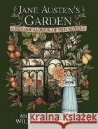 Jane Austen's Garden: A Botanical Tour of the Classic Novels  9781524886370 asdasd