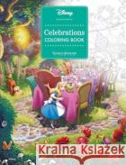 Disney Dreams Collection Thomas Kinkade Studios Celebrations Coloring Book Thomas Kinkade Studios 9781524893682 Andrews McMeel Publishing