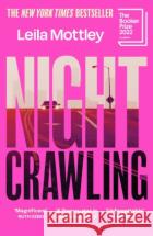 Nightcrawling: 'An electrifying debut' MOTTLEY LEILA 9781526634559 BLOOMSBURY PAPERBACKS