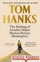 The Making of Another Major Motion Picture Masterpiece Tom Hanks 9781529151800 Cornerstoneasdasd