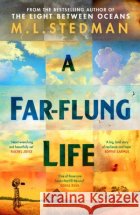 A Far-flung Life M L Stedman 9781529965308 Transworld Publishers Ltd