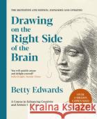 Drawing on the Right Side of the Brain: A Course in Enhancing Creativity and Artistic Confidence: The Definitive 4th Edition Betty Edwards 9781788164276 PROFILE BOOKSasdasd