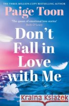 Don't Fall in Love With Me Paige Toon 9781804947845 Cornerstone