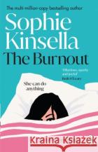The Burnout Sophie Kinsella 9781804990810 Transworld Publishers Ltd