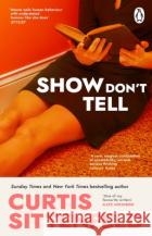 Show Don't Tell Curtis Sittenfeld 9781804993804 Transworld Publishers Ltd