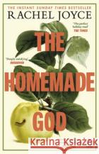 The Homemade God Rachel Joyce 9781804994344 Transworld Publishers Ltd