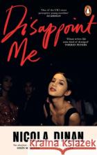 Disappoint Me Nicola Dinan 9781804994665 Transworld Publishers Ltdasdasd
