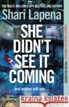 She Didn't See It Coming Shari Lapena 9781804994832 Transworld Publishers Ltd
