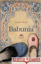 Babunia (C) Ivana Gibová 9788368640007 Książkowe Klimaty