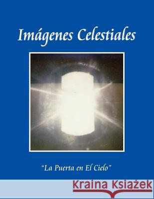 Imágenes Celestiales Hernandez, Juan Jose 9780984203369 Dhar Services - książka