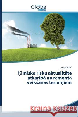 _imisko risku aktualitate atkariba no remonta veiksanas termi_iem Kusi 9783639734324 Globeedit - książka