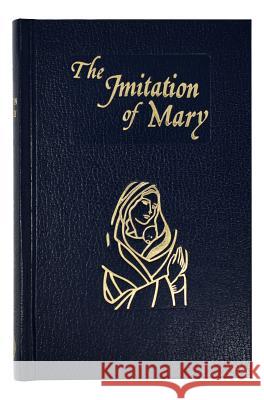 Imitation of Mary: In Four Books De Rouville, Alexander 9780899423302 Catholic Book Publishing Company - książka