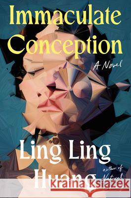 Immaculate Conception Ling Ling Huang 9780593850435 Dutton - książka