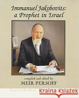 Immanuel Jakobovits: A Prophet in Israel Persoff, Meir 9780853034445 Vallentine-Mitchell - książka