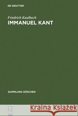 Immanuel Kant Friedrich Kaulbach 9783110089905 Walter de Gruyter - książka