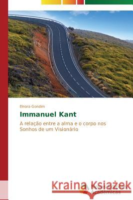 Immanuel Kant Gondim Elnora 9783639895797 Novas Edicoes Academicas - książka