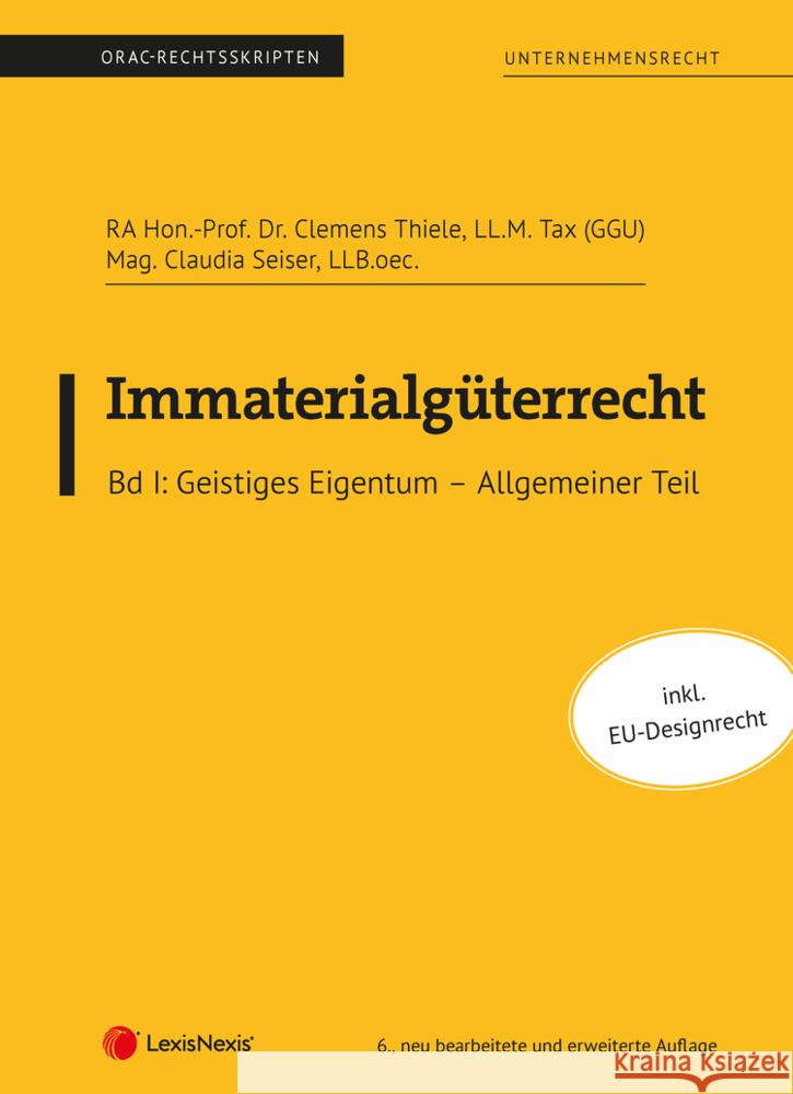 Immaterialgüterrecht (Skriptum) - Bd I Thiele, Clemens, Seiser, Claudia, Haybäck, Gerwin 9783700790891 LexisNexis Österreich - książka