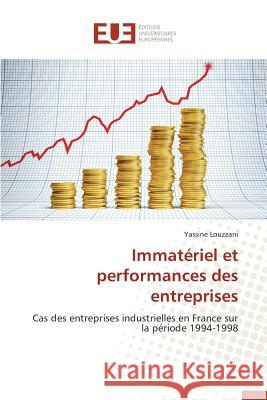 Immatériel Et Performances Des Entreprises Louzzani-Y 9783841740694 Editions Universitaires Europeennes - książka